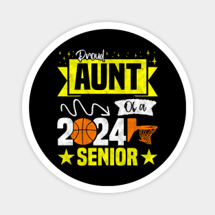 Funny Basketball Senior 2024 - Proud Aunt Of A 2024 Senior Magnet